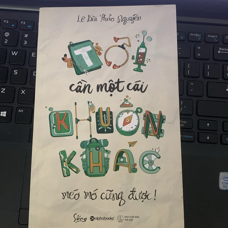 Tôi cần một cái khuôn khác méo mó cũng được - Lê Bùi Thảo Nguyên 528269