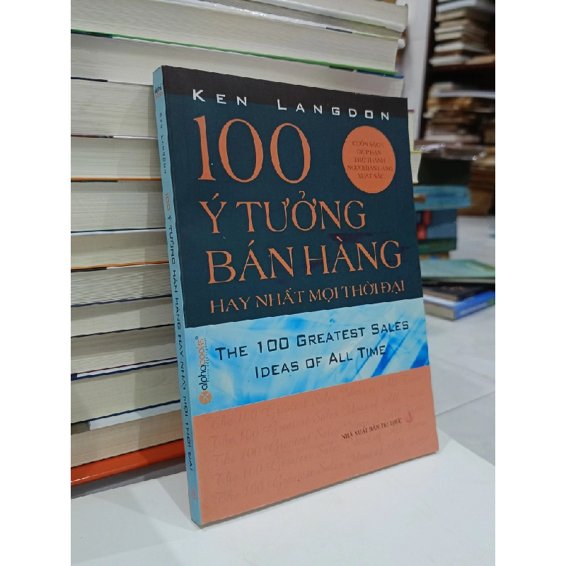 100 ý tưởng bán hàng hay nhất mọi thời đại - Ken Langdon 124867
