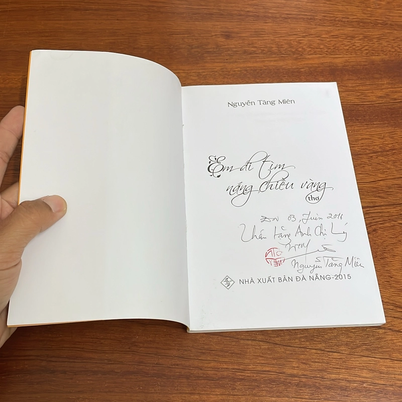 [Có Chữ Ký Tác Giả] - II Thơ: Em Đi Tìm Nắng Chiều Vàng - Nguyễn Tăng Miên - 2015 498291
