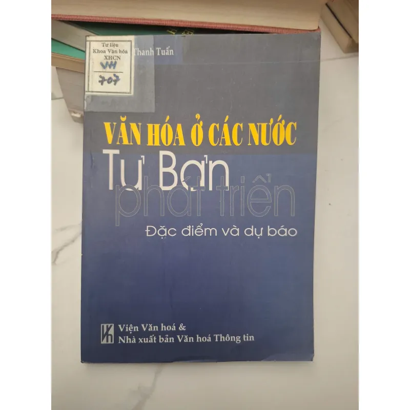 Văn hóa ở các nước Tư Bản phát triển - Đặc điểm và dự báo - Thanh Tuấn 695305