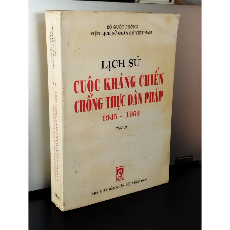 Lịch sử cuộc kháng chiến chống thực dân Pháp 1945-1954 (Tập 2) 377244