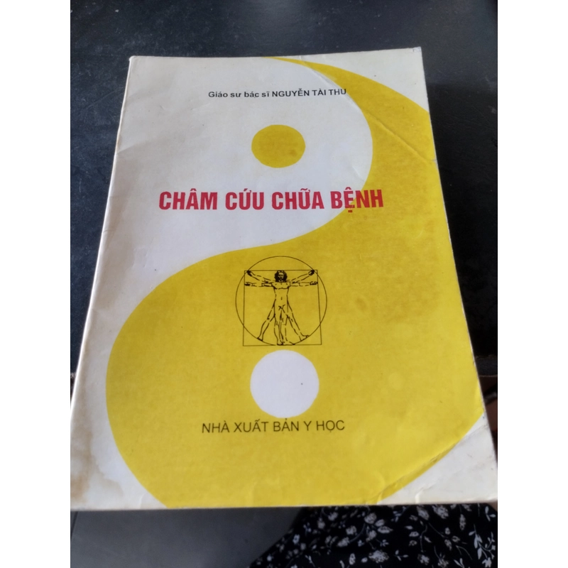 Châm cứu chữa bệnh - Giáo sư bác sĩ NGUYỄN HOÀI THU ( 1994) 464217