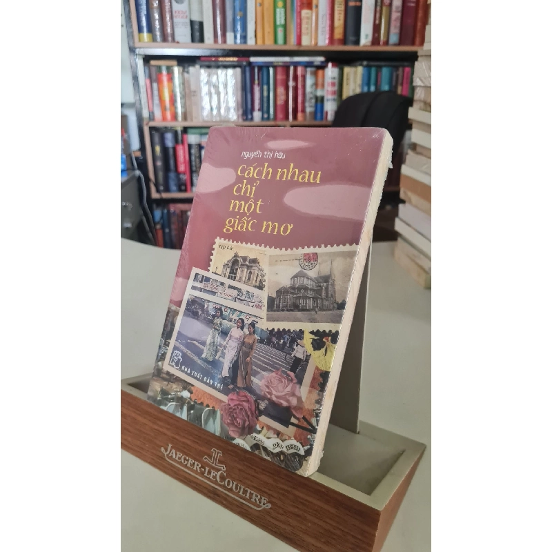 Cách nhau chỉ một giấc mơ - Nguyễn Thị Hậu 405876