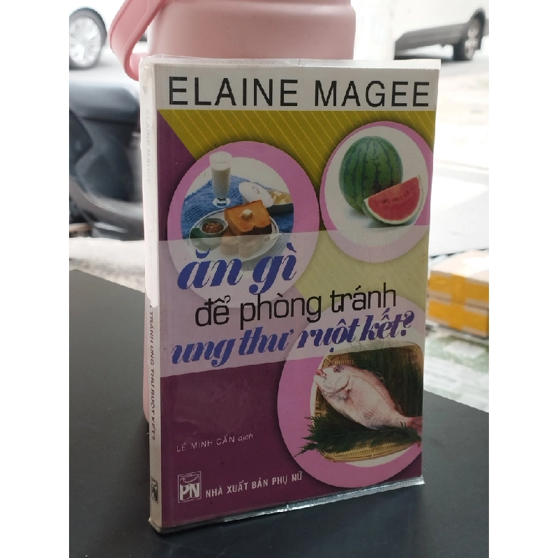 Ăn gì nếu...? - Elaine Magee 386124