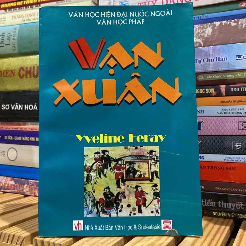VẠN XUÂN - YVELINE FERAY, Bản in lần đầu xb 1997 926883
