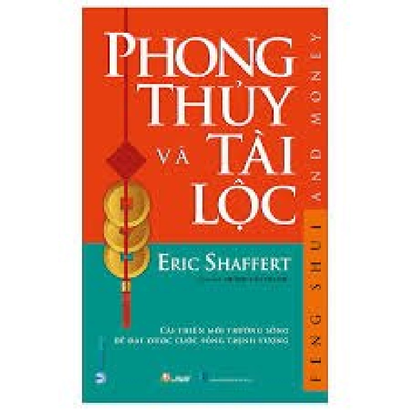 Phong thủy và tài lộc mới 100% HCM.PO Eric Shaffert 180585