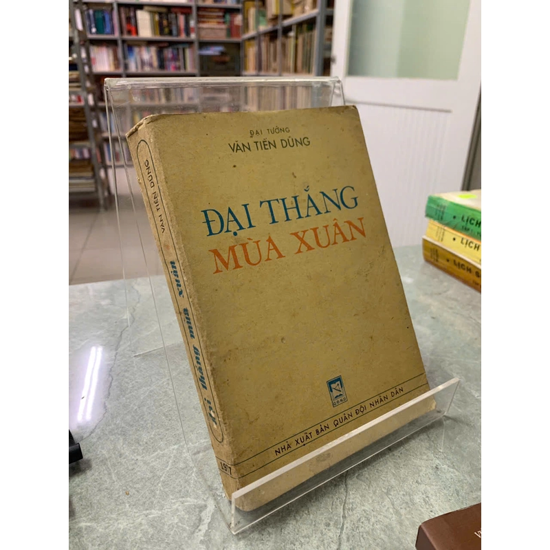 ĐẠI THẮNG MÙA XUÂN - ĐẠI TƯỚNG VĂN TIẾN DŨNG 508080