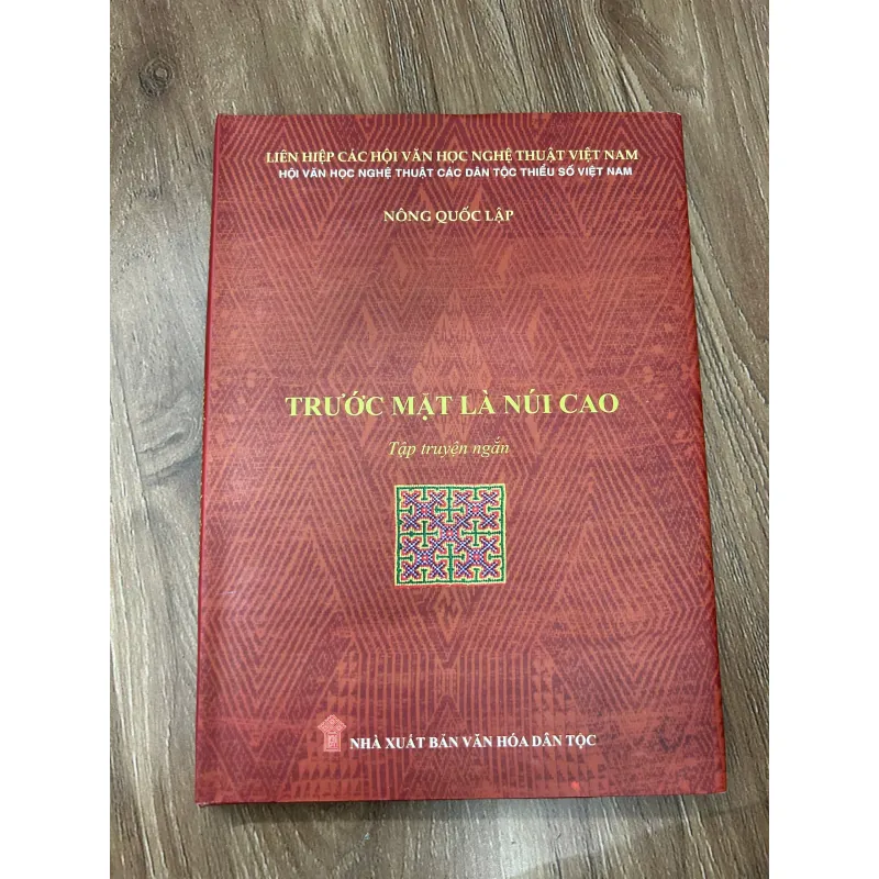Trước mặt là núi cao (Tập truyện ngắn) – Tác giả: Nông Quốc Lập 761262
