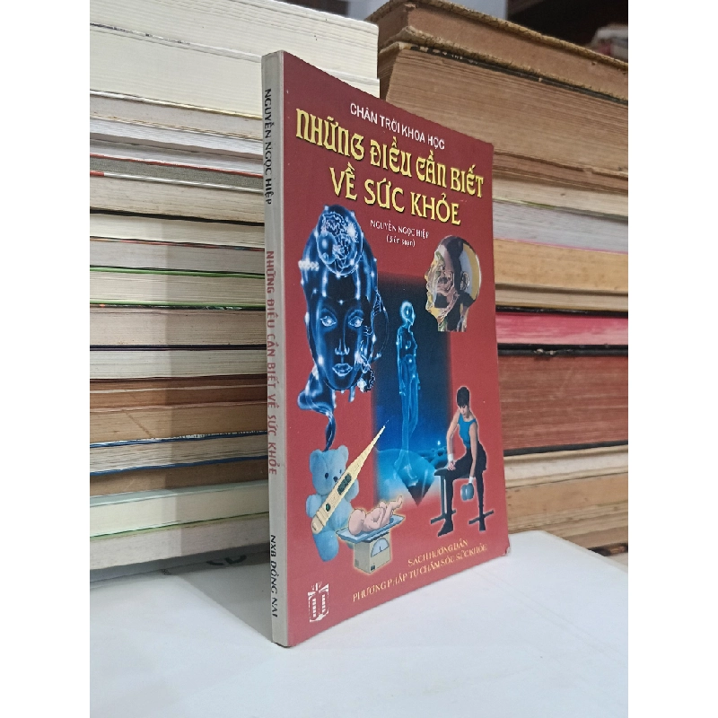 Những điều cần biết về sức khỏe - Nguyễn Ngọc Hiệp (biên soạn) 536704