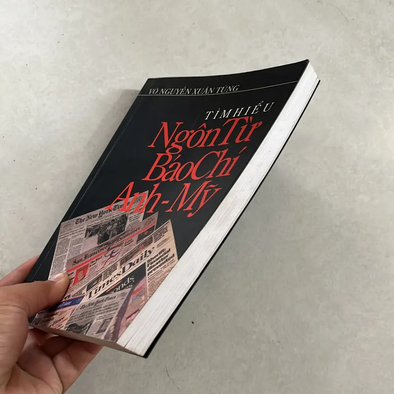 Tìm hiểu ngôn từ báo chí Anh - Mỹ - Võ Nguyễn Xuân Tùng - 2002s 557856