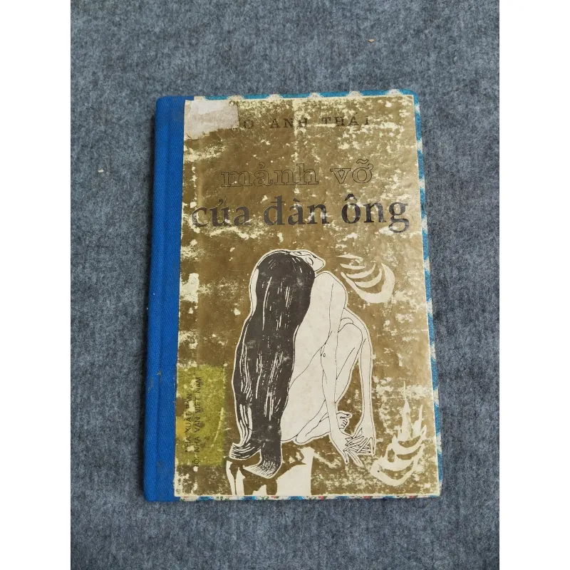 MẢNH VỠ CỦA ĐÀN ÔNG - HỒ ANH THÁI 606658