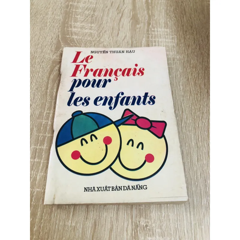 Le Français pour les enfants – Nguyễn Thuận Hậu  972615