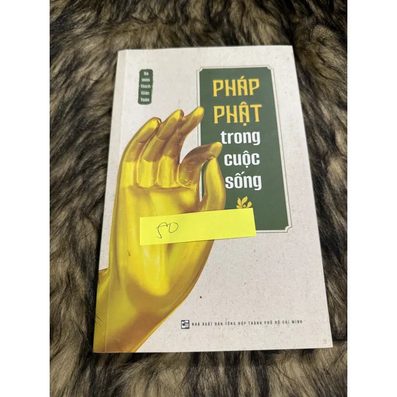 Pháp Phật trong cuộc sống  600647