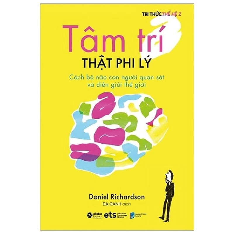 Tâm Trí Thật Phi Lý - Daniel Richardson ASB.PO Oreka-Blogmeo120125 372587