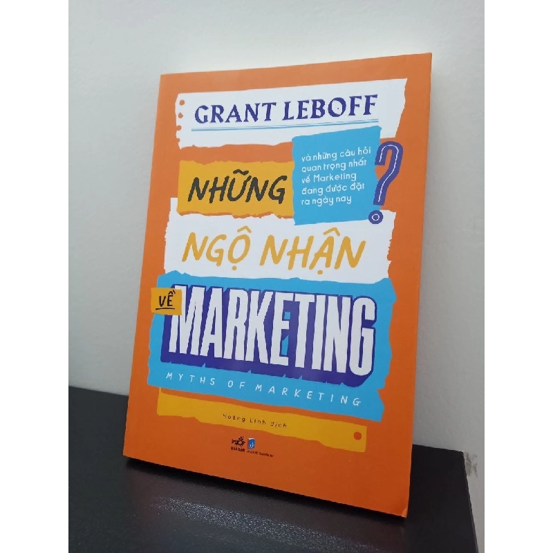 Những ngộ nhận về Marketing - Grant Leboff New 100% HCM.ASB0903 910822