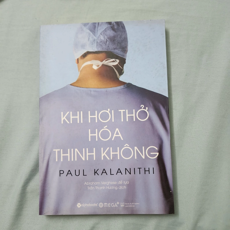 Khi hơi thở hóa thinh không | Paul Kalanithi 498490