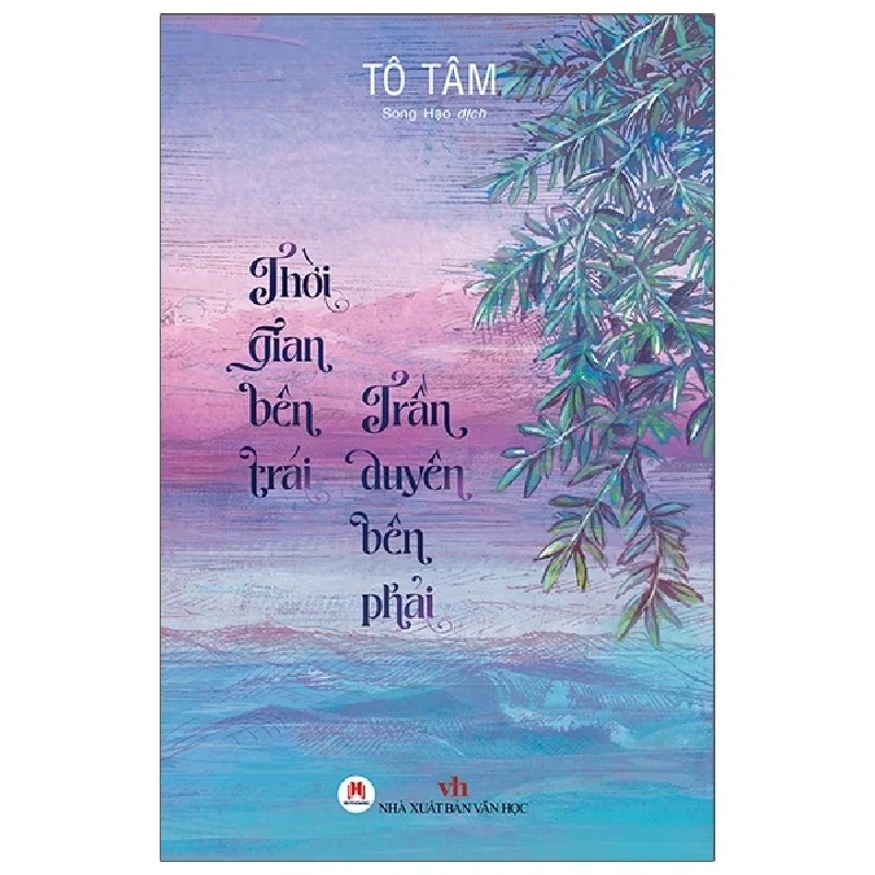 Thời Gian Bên Trái - Trần Duyên Bên Phải - Tô Tâm 185842