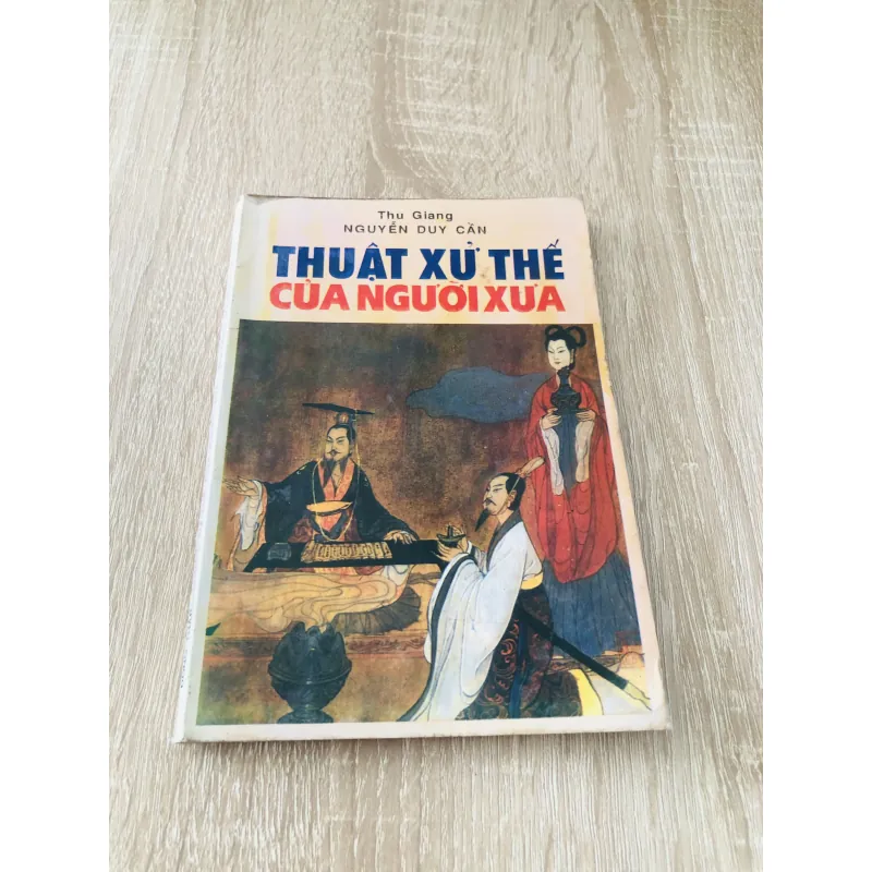 THUẬT XỬ THẾ CỦA NGƯỜI XƯA  1020446