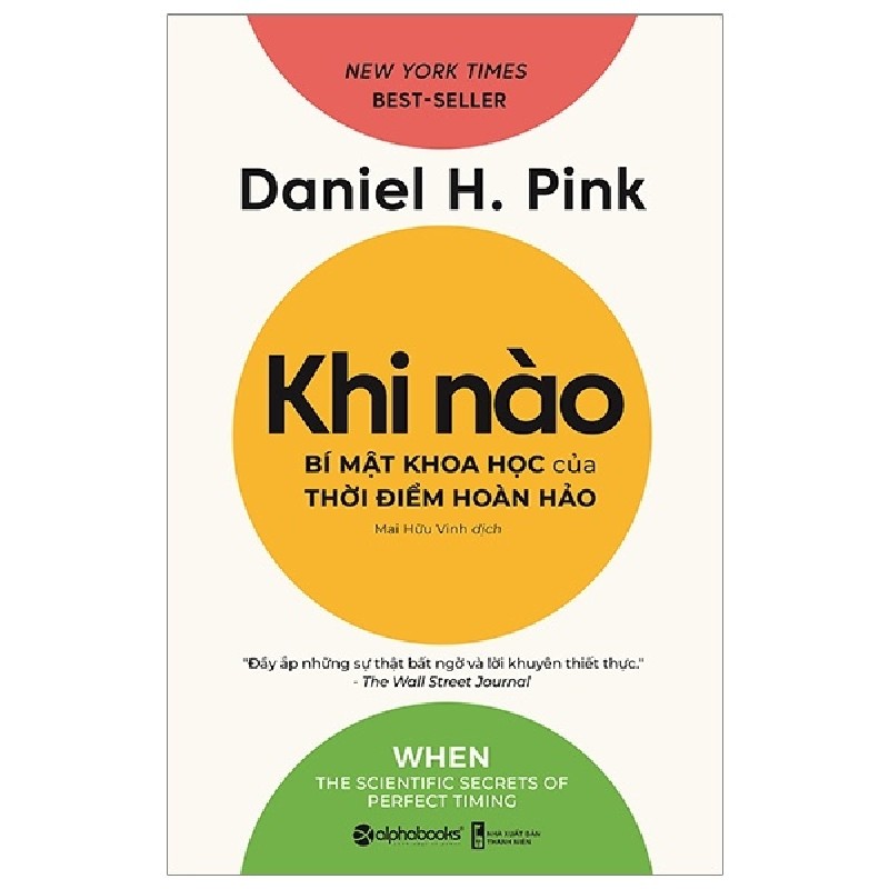 Khi Nào - Bí Mật Khoa Học Của Thời Điểm Hoàn Hảo - Daniel H. Pink 133031