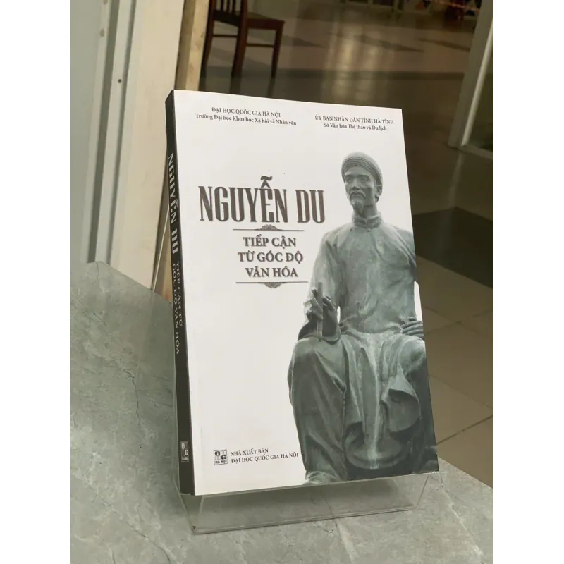 NGUYỄN DU TIẾP CẬN TỪ GÓC ĐỘ VĂN HÓA - NHIỀU TÁC GIẢ 730936