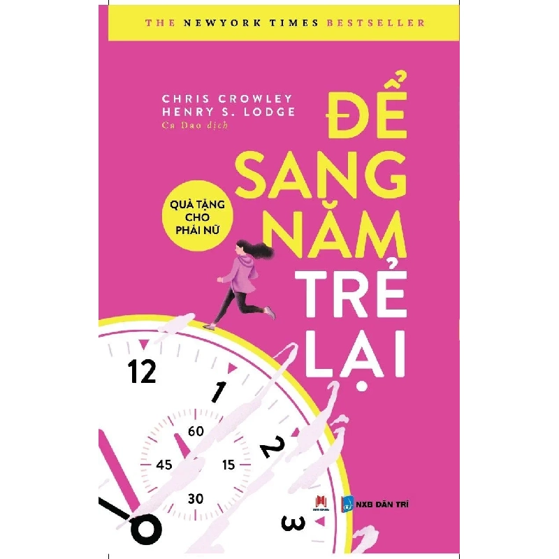Để sang năm trẻ lại - quà tặng cho phái nữ (HH) Mới 100% HCM.PO Độc quyền - Tâm lý, kỹ năng sống - Chiết khấu cao 348575