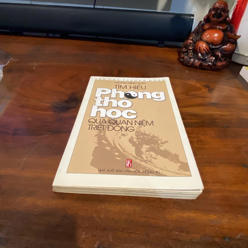 TÒM HIỂU PHONG THỔ HỌC QUA QUAN NIỆM TRIẾT ĐÔNG (bản in năm 2002) 462763