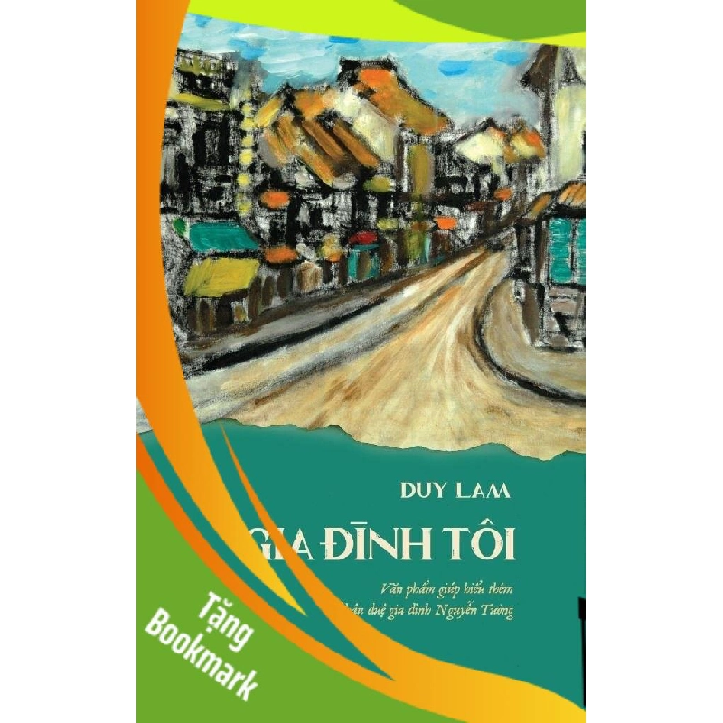(TẶNG BOOKMARK) Gia Đình Tôi Duy Lam - DANH NHÂN 944060