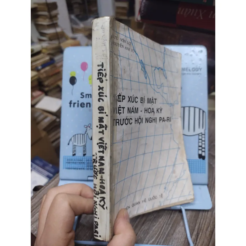 Sách: Tiếp xúc bí mật Việt Nam - Hoa Kỳ trước hội nghị Pa-ri - TG: Lưu Văn Lợi (A2) 751402