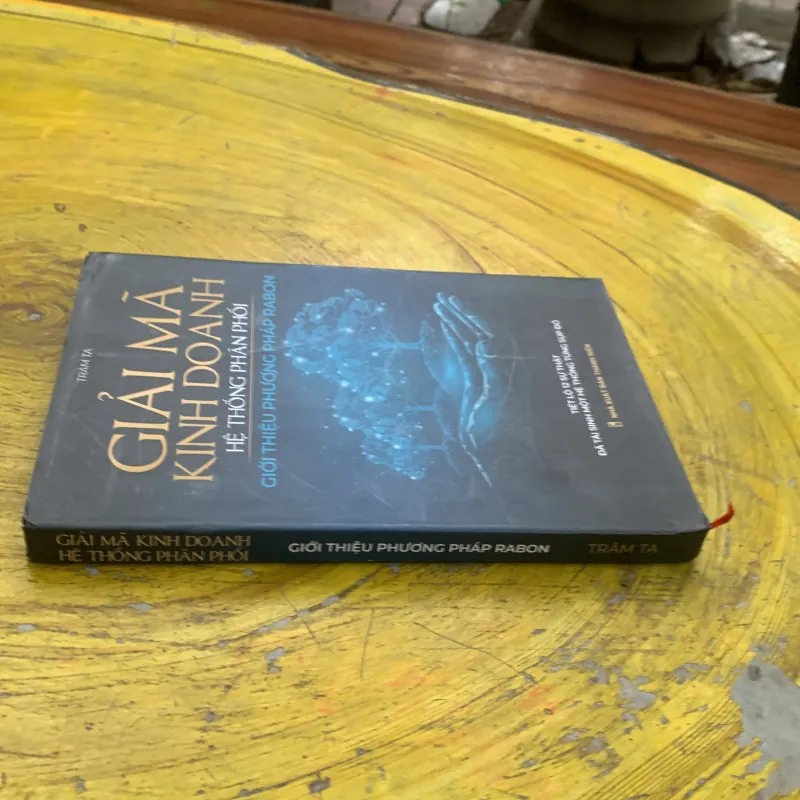 GIẢI MÃ KINH DOANH HỆ THỐNG PHÂN PHỐI GIỚI THIỆU PHƯƠNG PHÁP RABON 747312