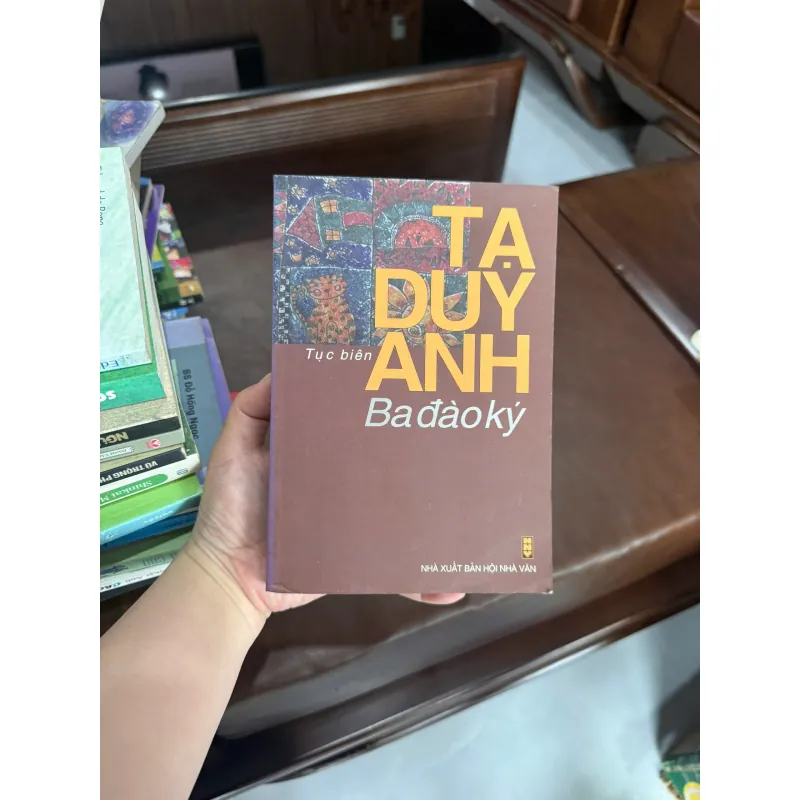 Tạ Duy Anh – Ba Đào Ký | Tục Biên | Sách Văn Học Việt Nam Đương Đại - K4 1017949