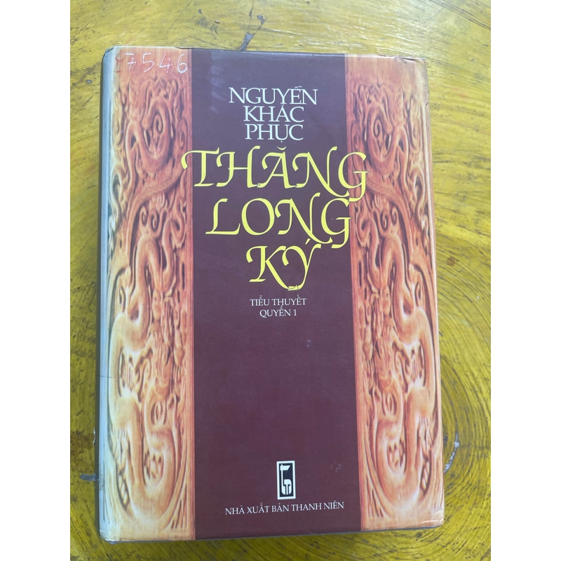 THĂNG LONG KÝ- NGUYỄN KHẮC PHỤC 544893