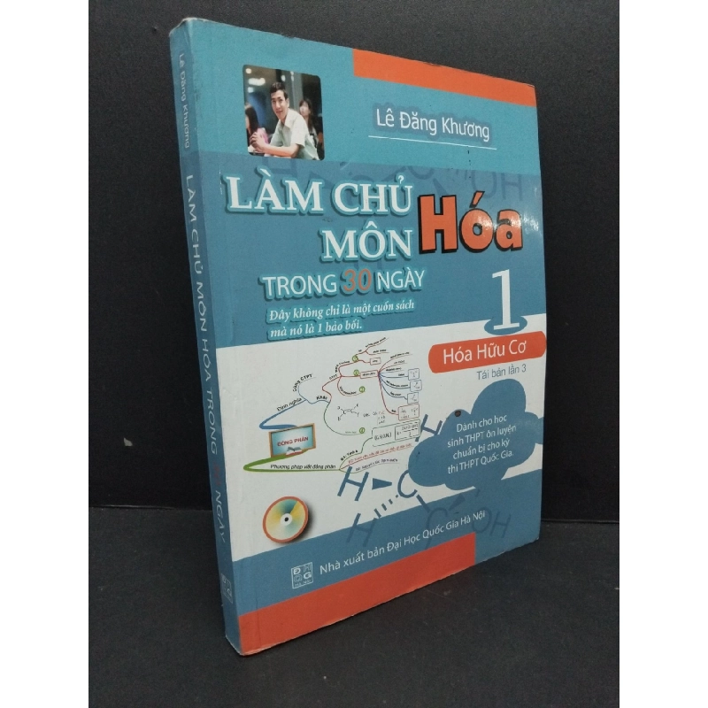 Làm chủ môn hóa trong 30 ngày 1 hóa hữu cơ mới 80% ố nhẹ 2017 HCM2809 Lê Đăng Khương GIÁO TRÌNH, CHUYÊN MÔN 917156