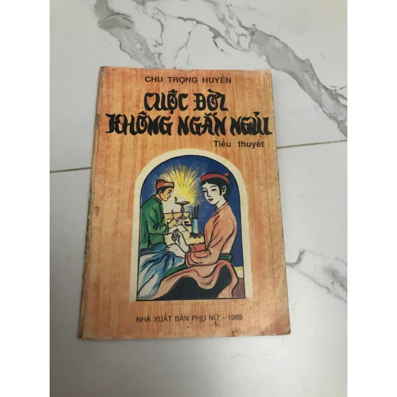 Cuộc Đời Không Ngắn Ngủi – Tiểu Thuyết – Tác giả: Chu Trọng Huyên 601063