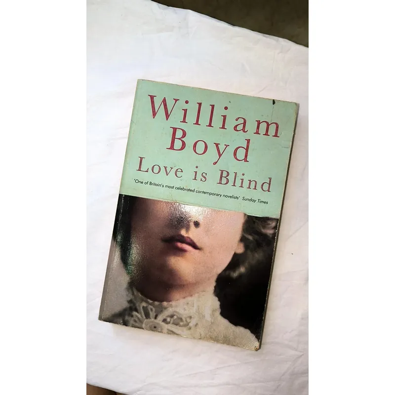 Love Is Blind by William Boyd 732821