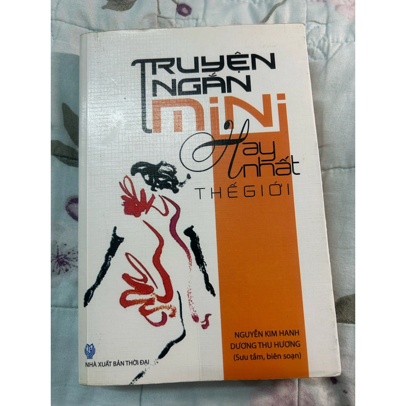 Truyện ngắn mini hay nhất thế giới - Dương Thu Hương biên soạn 387824