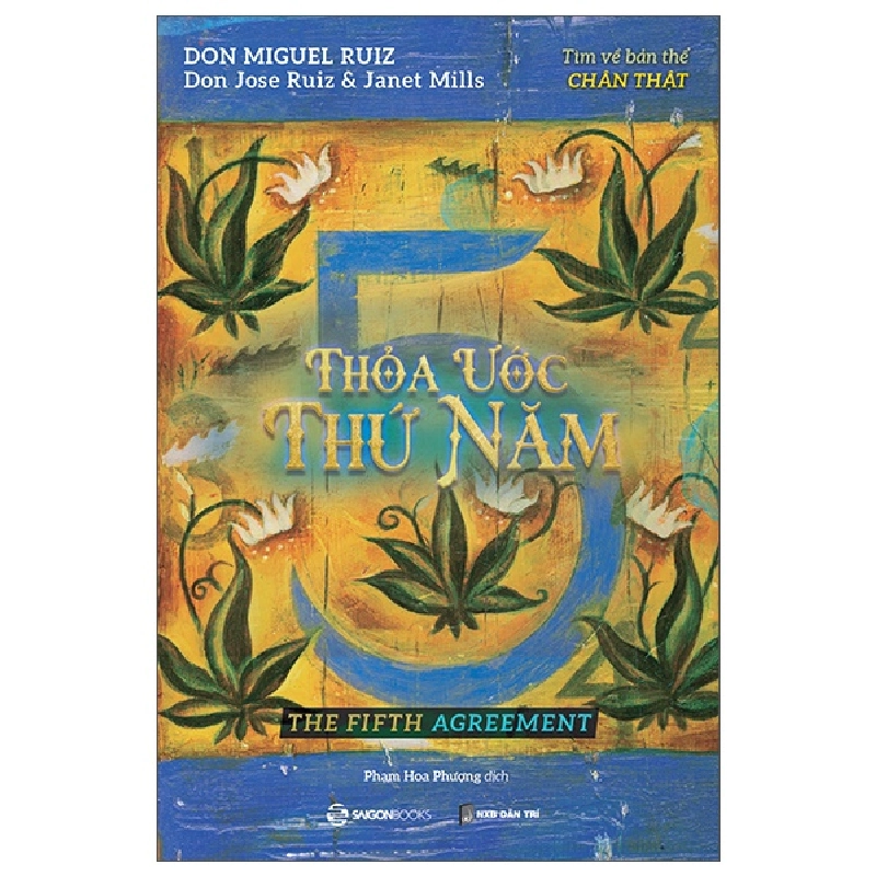 Thỏa Ước Thứ Năm - Janet Mills, Don Jose Ruiz, Don Miguel Ruiz 296467