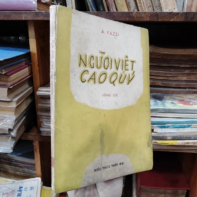 NGƯỜI VIỆT CAO QUÝ - A . PAZZI 129587