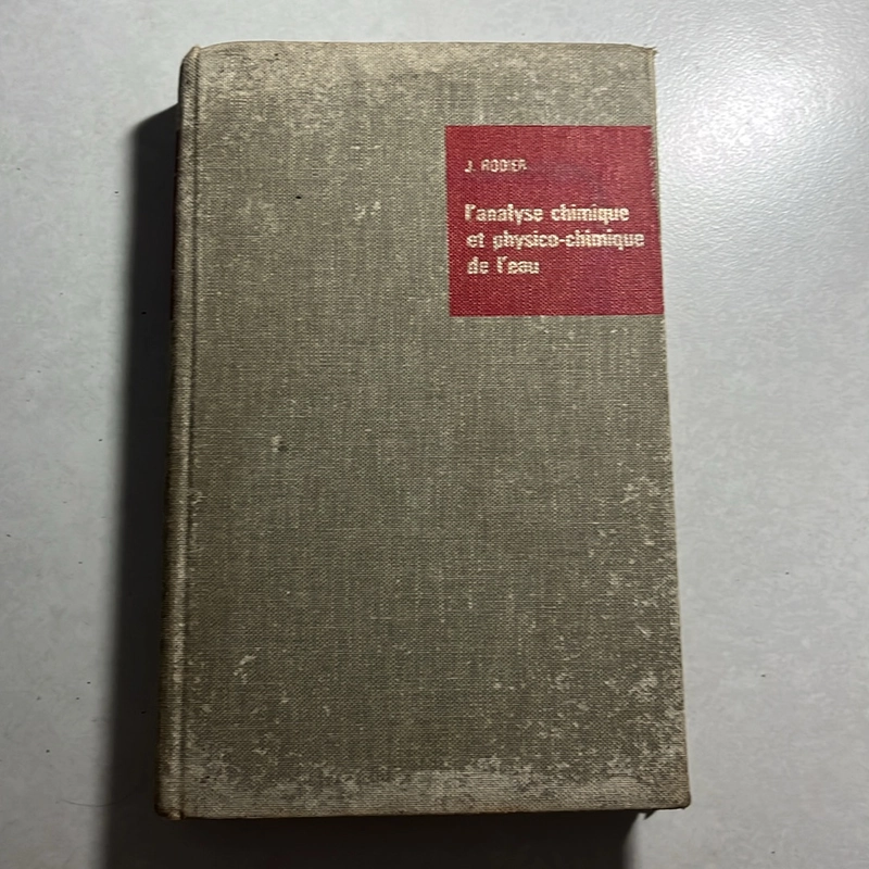 L'ANALYSE CHIMIQUE ET PHYSICO-CHIMIQUE DE L'EAU — J.Rodier — 1966s 496703