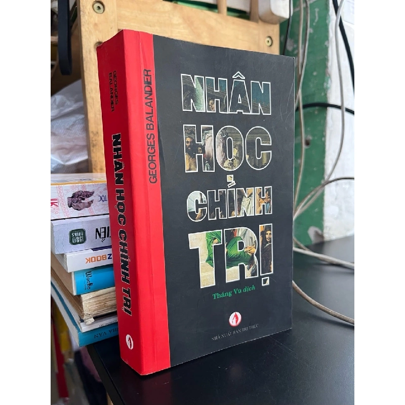 Nhân học chính trị - Georges Balander 970643