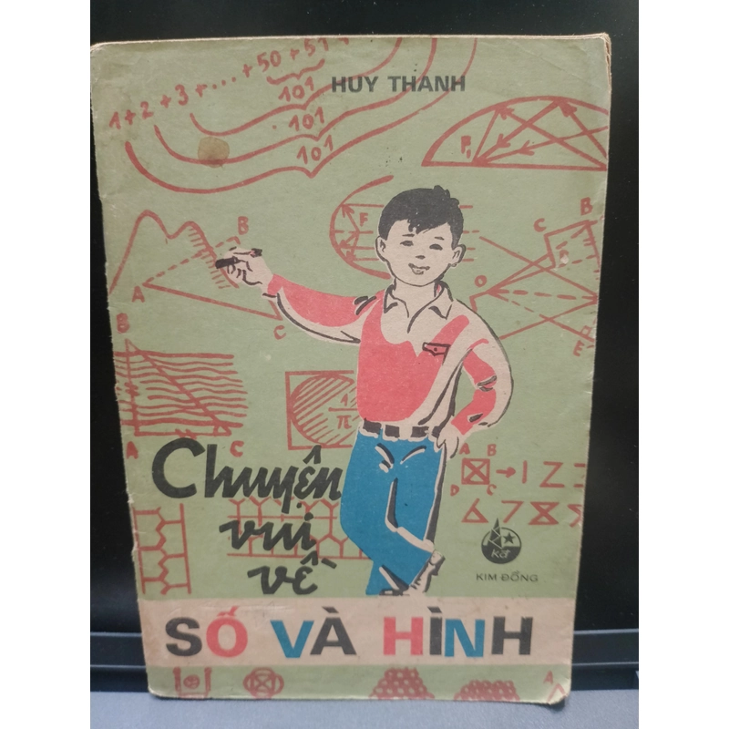 Chuyện vui về số và hình - Huy Thanh 491084