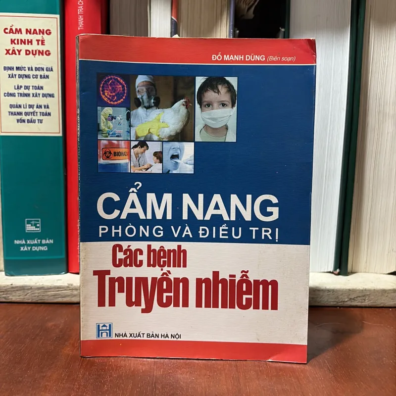 II Sức Khoẻ: Cẩm Nang Phòng Và Điều Trị Các Bệnh Truyền Nhiễm - Đỗ Mạnh Dũng - 2006 748193