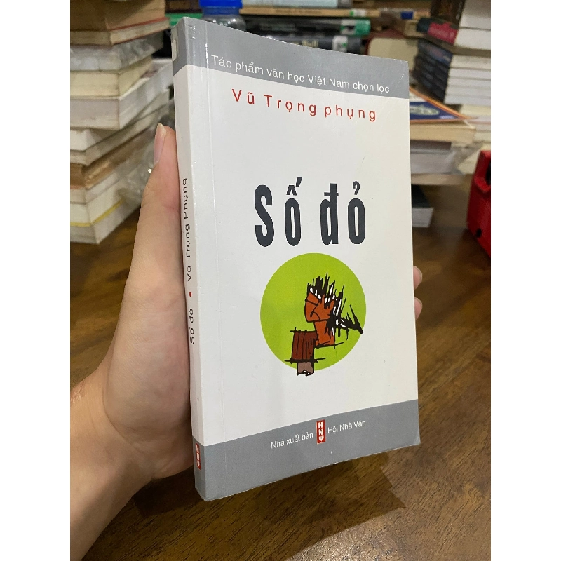Số đỏ - Vũ Trọng Phụng - Tác phẩm dùng trong nhà trường 253052