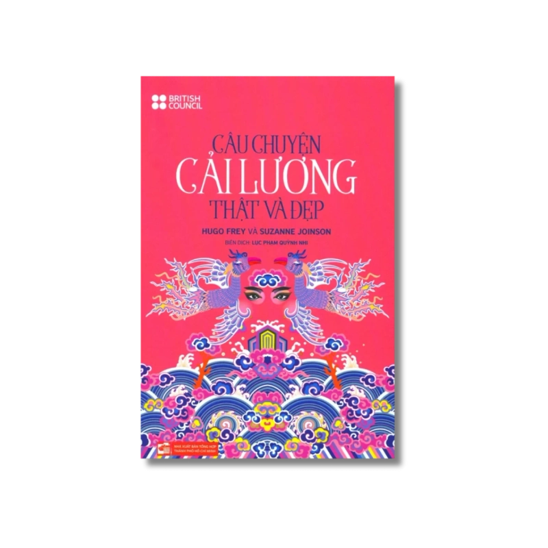 Câu chuyện Cải Lương thật và đẹp - Hugo Frey ; Suzanne Joinson 721366