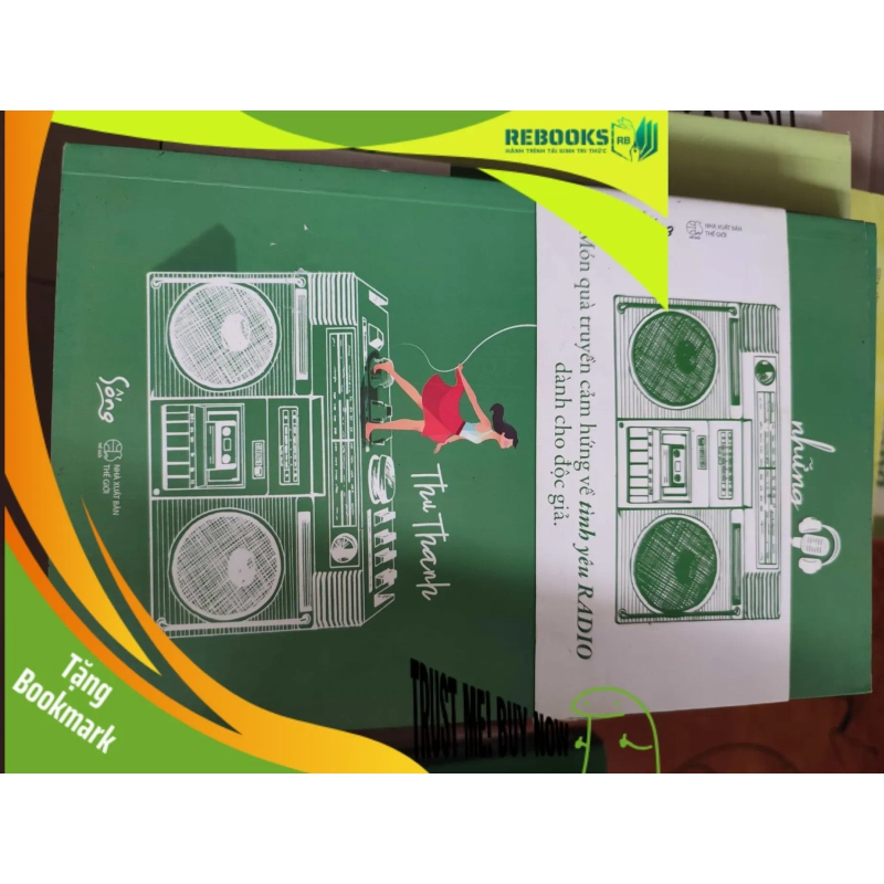 (TẶNG BOOKMARK) Những năm tháng ấy cùng radioRBK01/03 949790