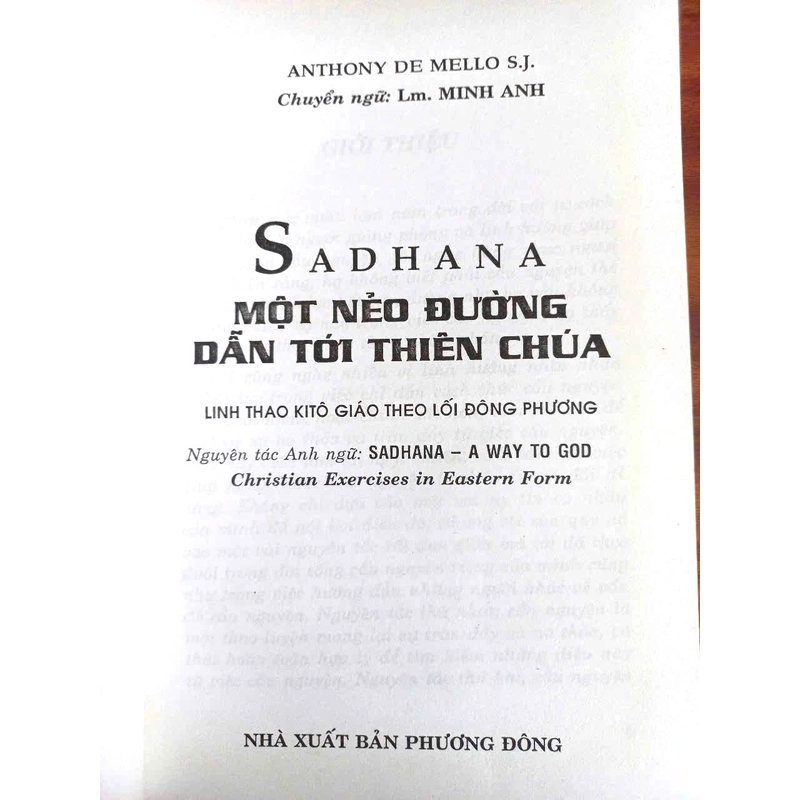 Sadhana Một Nẻo Đường Dẫn Tới Thiên Chúa - Anthony De Mello 388166