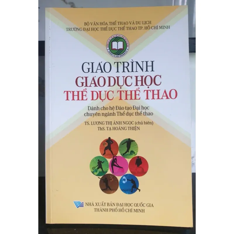 Giáo Trình Giáo Dục Học Thể Dục Thể Thao - Lương Thị Ánh Ngọc mới 90% 696660