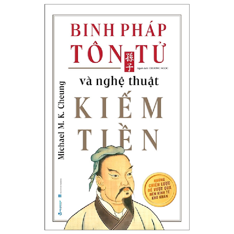 Binh Pháp Tôn Tử Và Nghệ Thuật Kiếm Tiền (2025) - Michael M K Cheung 699776
