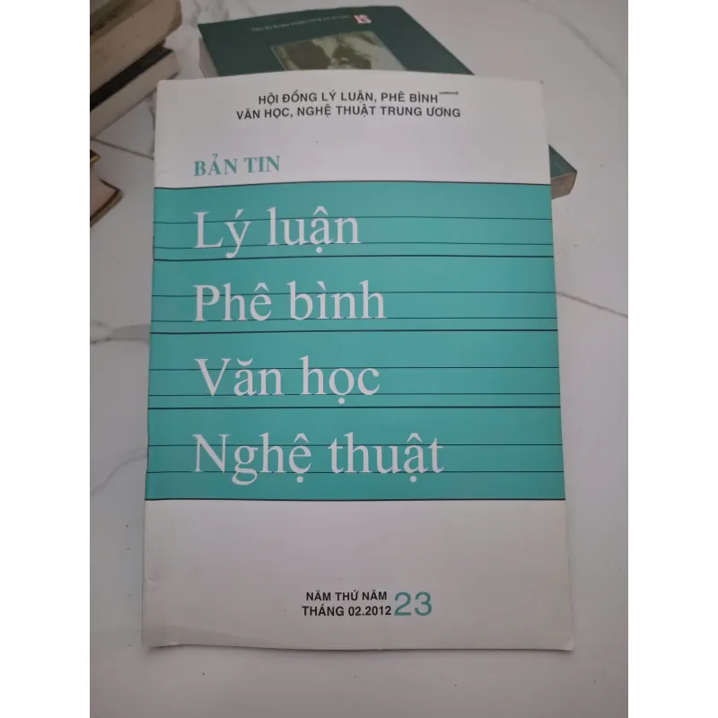 Bản tin Lý luận Phê bình Văn học Nghệ thuật (Số 23, 02-2012) 696617
