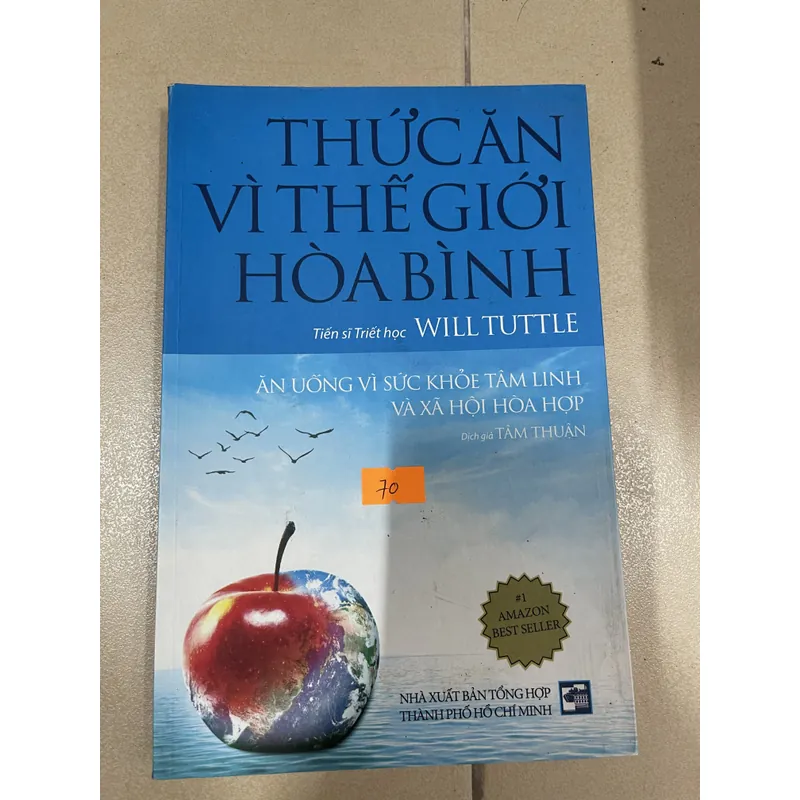 Thức ăn vì thế giới hòa bình - Will Tuttle  (c47) 720228