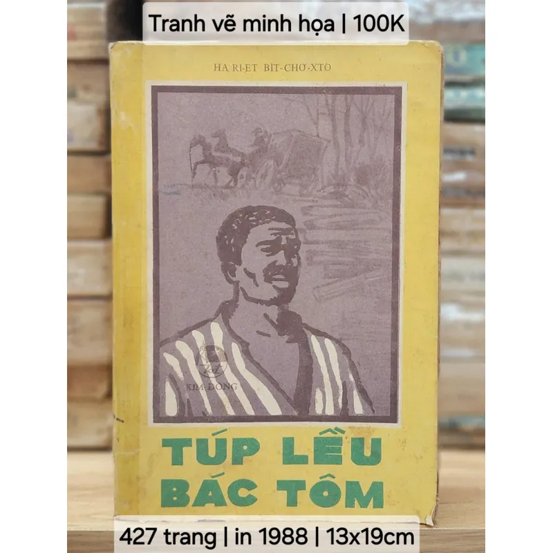 Tác phẩm văn học kinh điển Mỹ: TÚP LỀU BÁC TOM (Sách đẹp, tranh vẽ minh họa) 716928